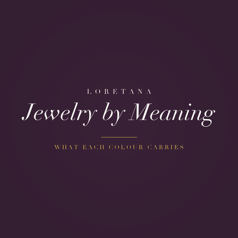 Loretana banner, jewelry by meaning, what each colour carries
