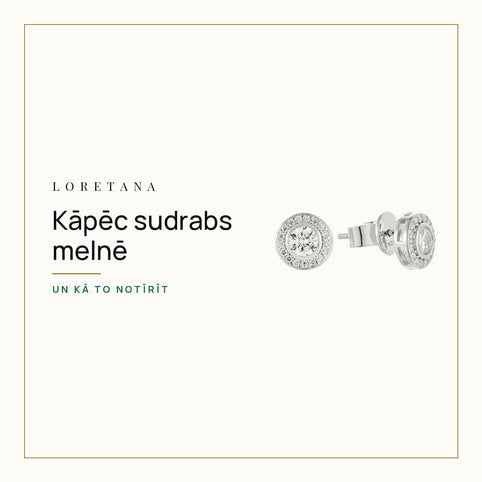 Kāpēc sudrabs melnē — Un kā to notīrīt · Loretana