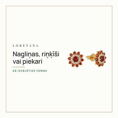 Nagliņas, riņķīši vai piekari — Kā izvēlēties formu · Loretana